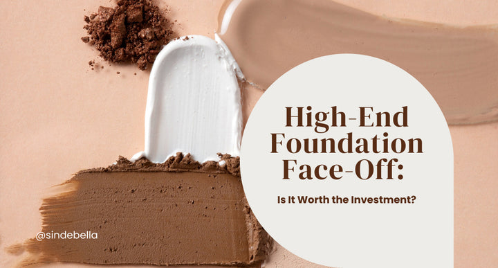 Launch A High-End Foundation Face-Off Brand: Are They Worth the Splurge?